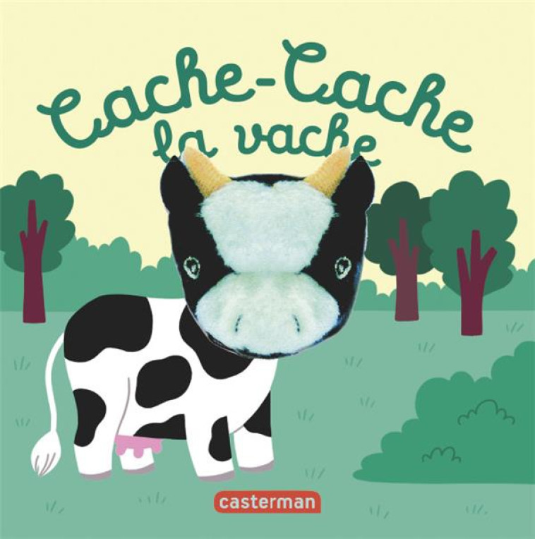 CACHE CACHE LA VACHE - CHETAUD HELENE - CASTERMAN