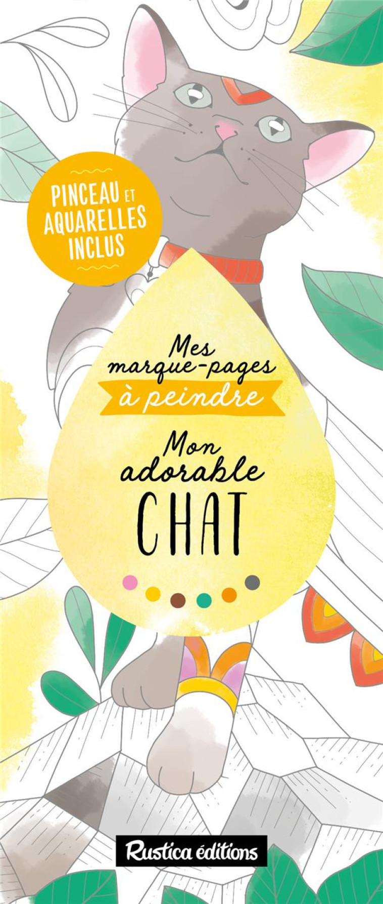 MES MARQUE-PAGES A PEINDRE : MON ADORABLE C HAT - ZOTTINO MARICA - NC