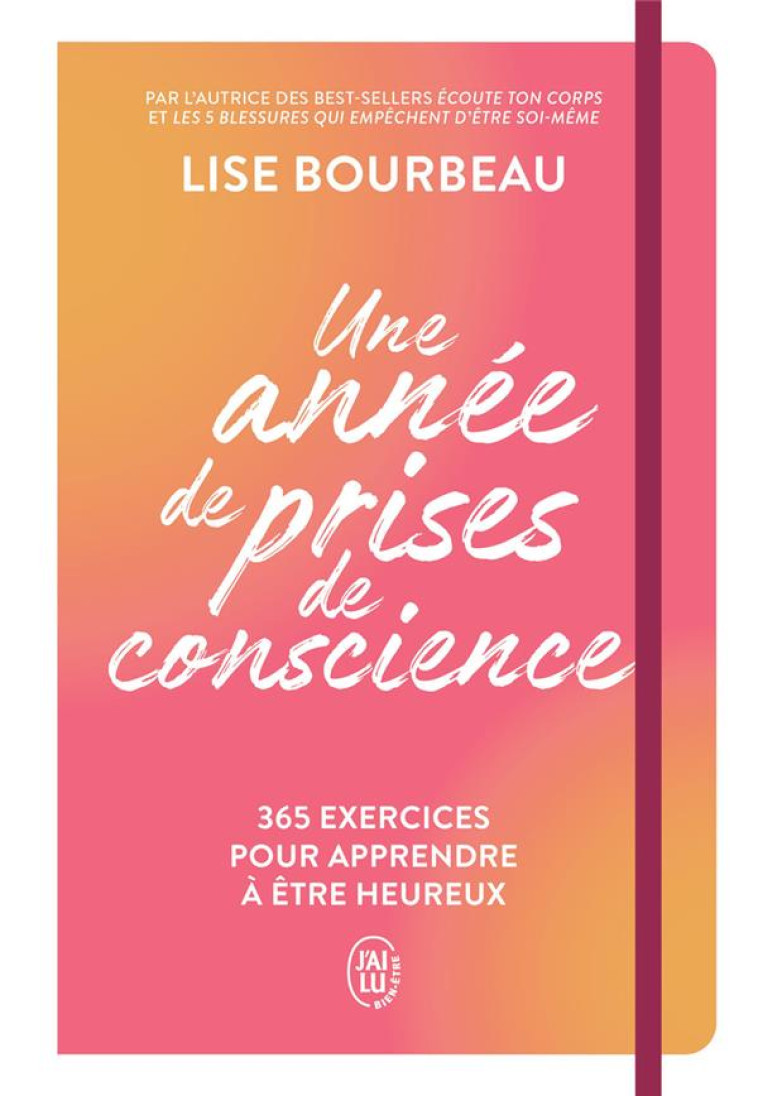 UNE ANNEE DE PRISE DE CONSCIENCE - LISE BOURBEAU - J'AI LU