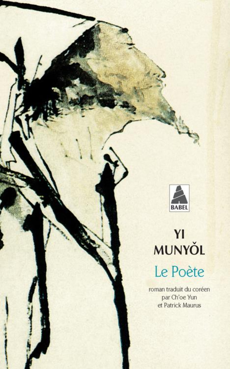 LE POETE - YI MUN-YOL - ACTES SUD