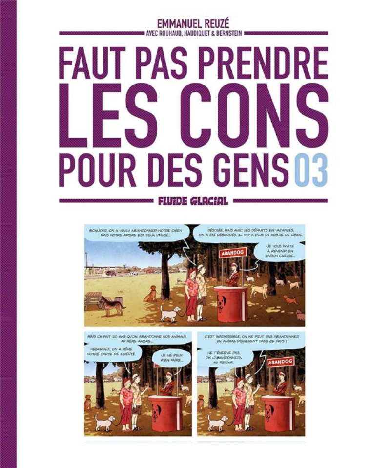 FAUT PAS PRENDRE LES CONS POUR DES GENS - TOME 03 - ROUHAUD/COCHENNEC - FLUIDE GLACIAL