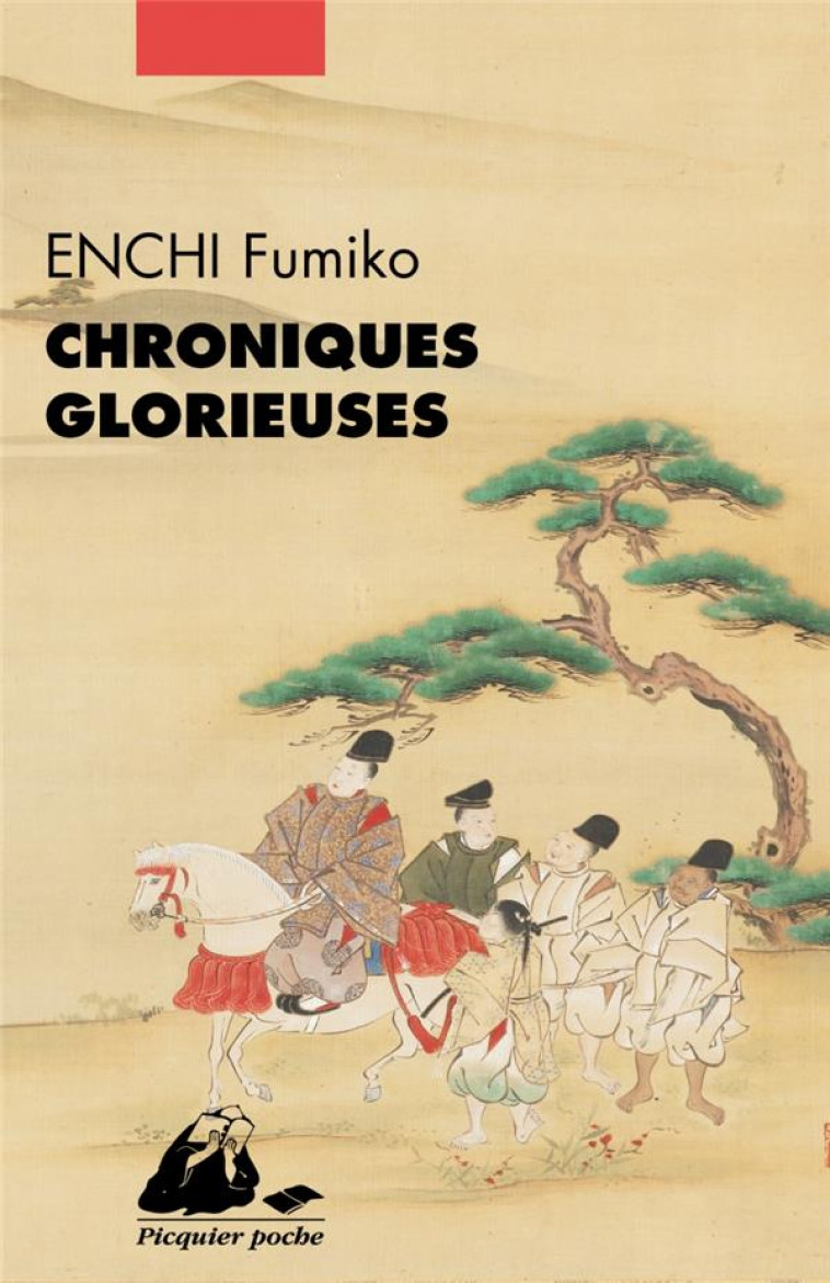 CHRONIQUES GLORIEUSES - ENCHI FUMIKO - PICQUIER