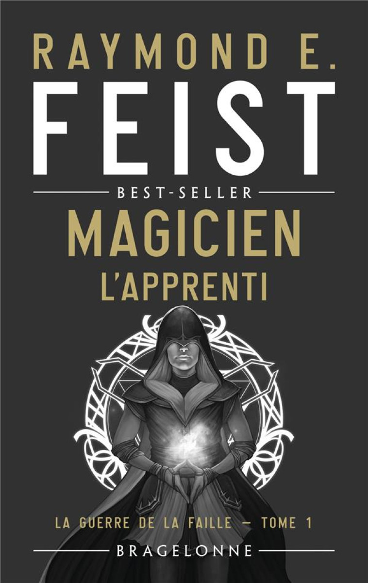 LA GUERRE DE LA FAILLE T01 MAGICIEN L-APPRENTI - FEIST RAYMOND E. - BRAGELONNE