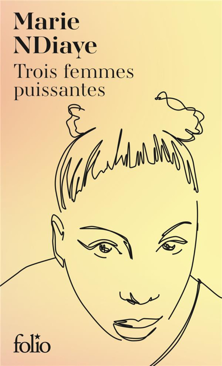 TROIS FEMMES PUISSANTES - EDITION SPECIALE - NDIAYE MARIE - GALLIMARD