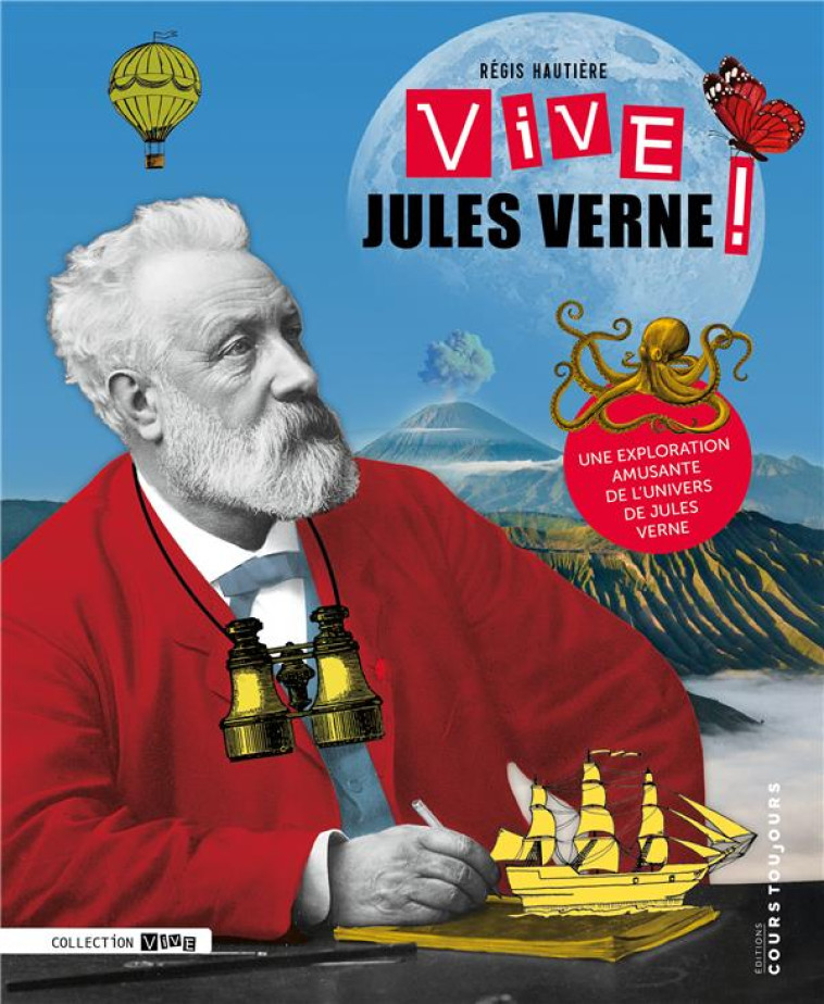 VIVE JULES VERNE ! - REGIS HAUTIERE - COURS TOUJOURS