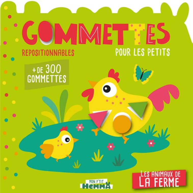 GOMMETTES POUR LES PETITS - LES ANIMAUX DE LA FERME - CAROTTE ET COMPAGNIE - HEMMA