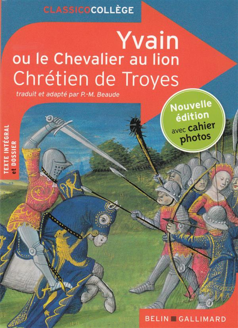 YVAIN OU LE CHEVALIER AU LION (NE) - DE TROYES CHRETIEN - Belin