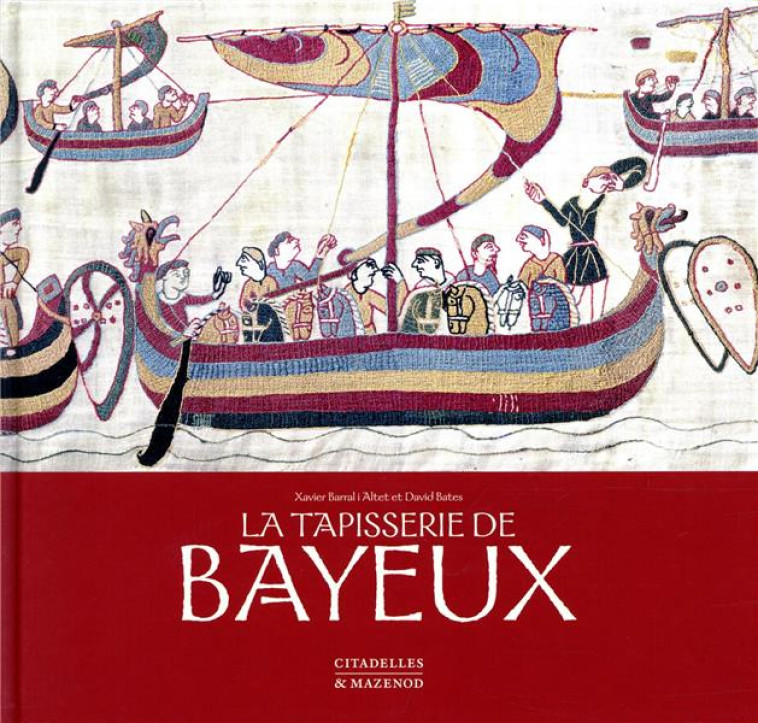 LA TAPISSERIE DE BAYEUX NED - XXX - CITADELLES