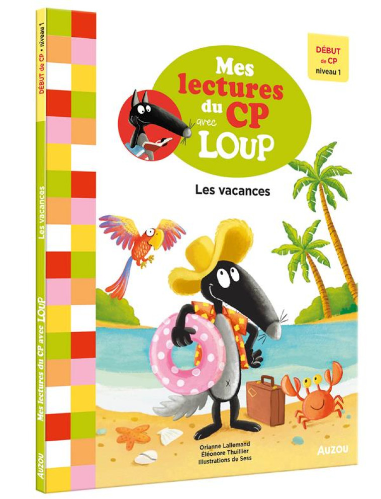 LES VACANCES CP NIVEAU 1 - LALLEMAND/THUILLIER/ SESS - PHILIPPE AUZOU