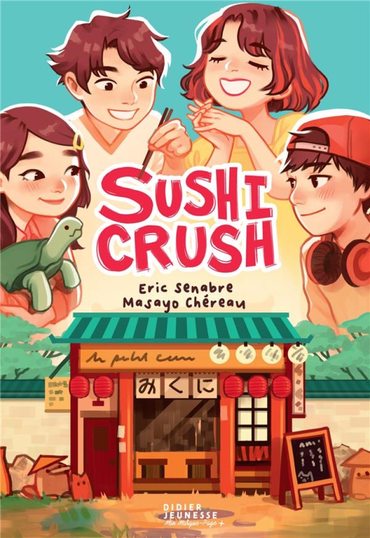 SUSHI CRUSH - SENABRE/NGO - DIDIER