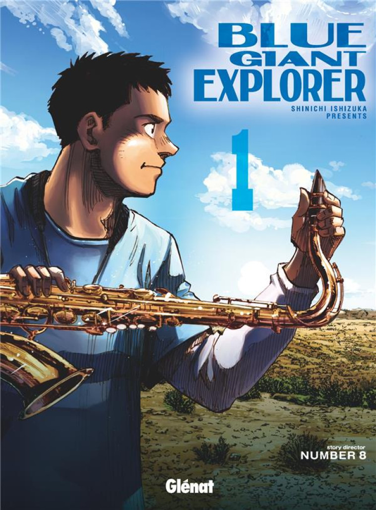 BLUE GIANT EXPLORER - TOME 01 - ISHIZUKA SHINICHI - GLENAT