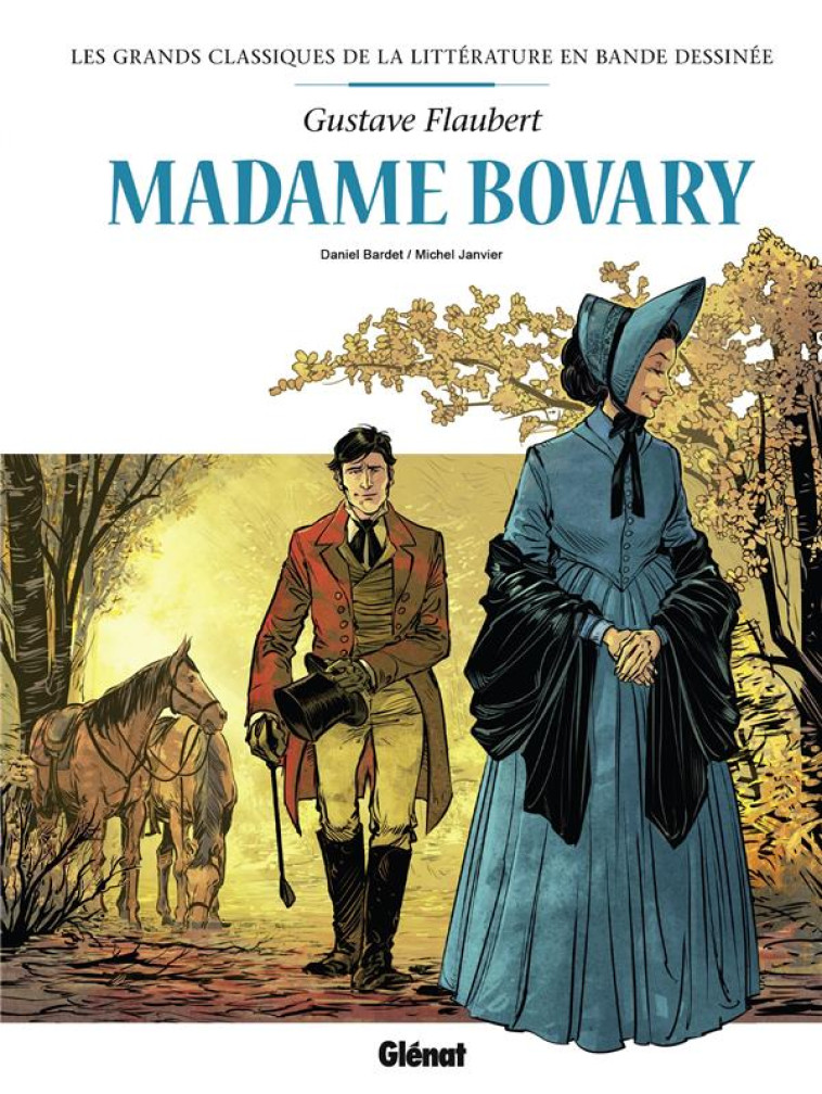 MADAME BOVARY - BARDET/JANVIER/FLAUBERT - GLENAT