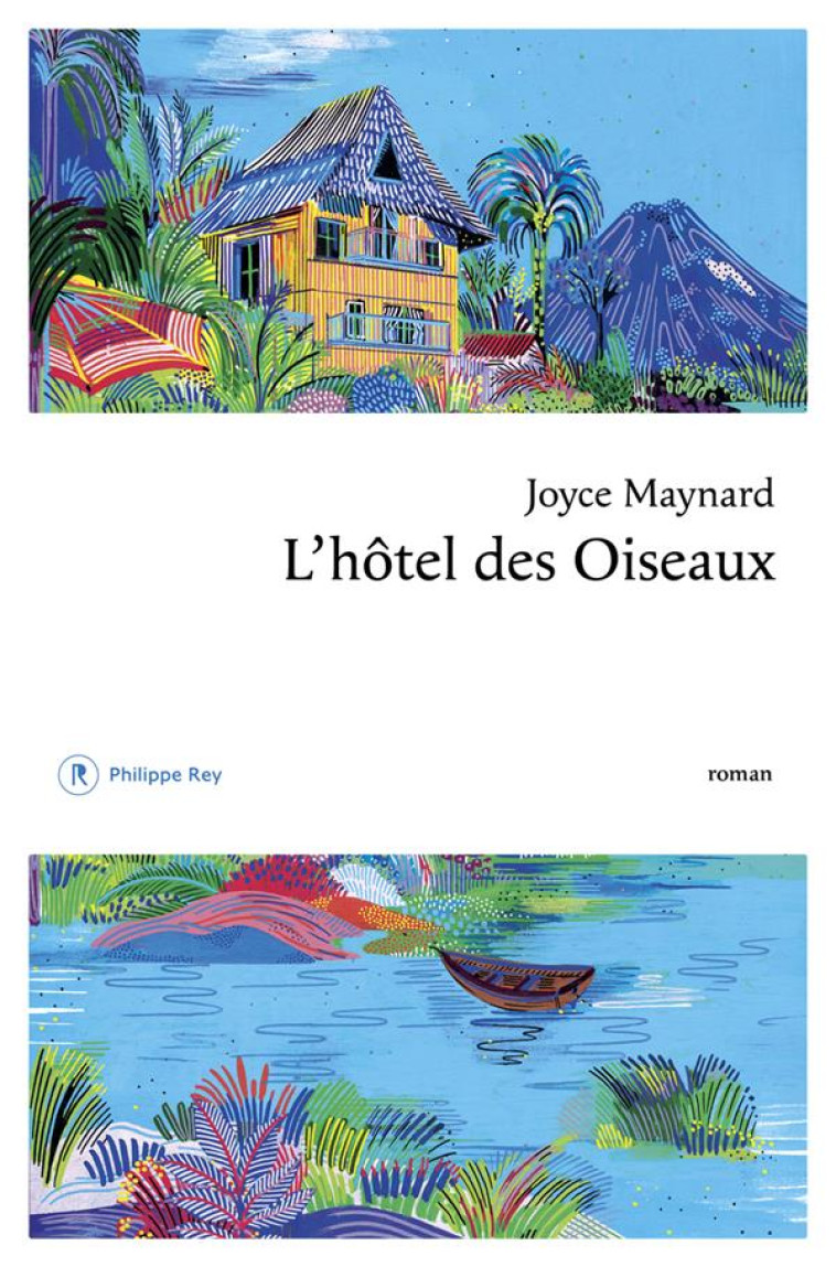 L-HOTEL DES OISEAUX - MAYNARD JOYCE - REY