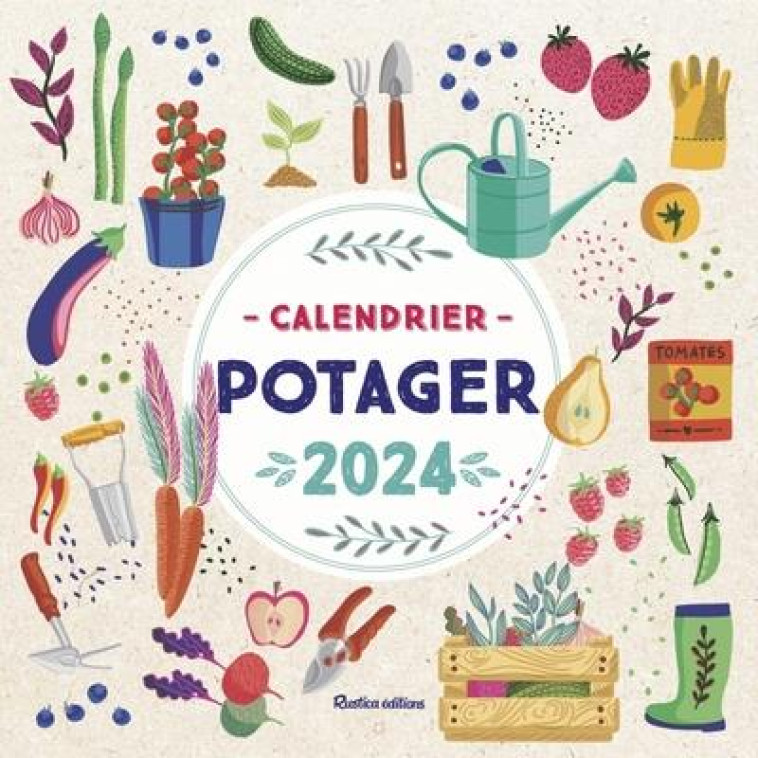 CALENDRIER MURAL POTAGER 2024 - ELGER ROBERT - NC