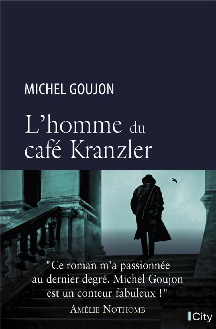 L-HOMME DU CAFE KRANTZLER - GOUJON MICHEL - CITY