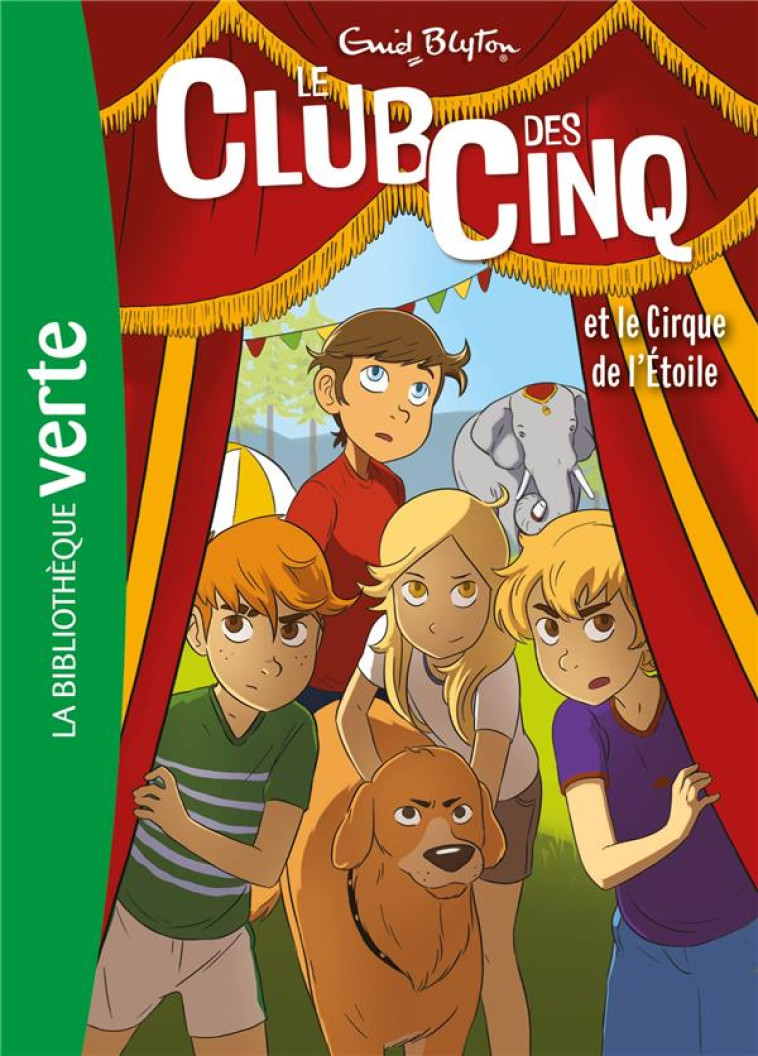 LE CLUB DES CINQ T06 ET CIRQUE DE L-ETOILE - BLYTON ENID - HACHETTE