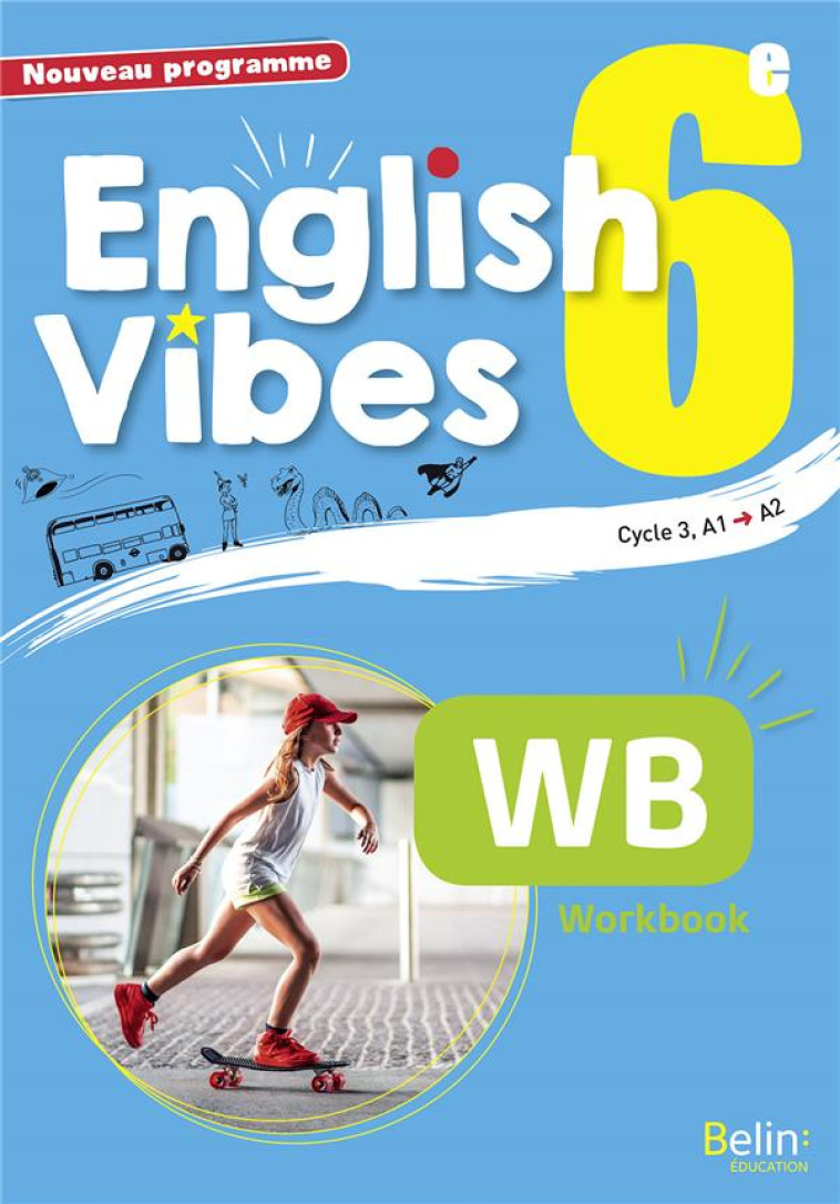 ENGLISH VIBES 6E WORKBOOK 2017 - DAHM REBECCA - DORLING KINDERS