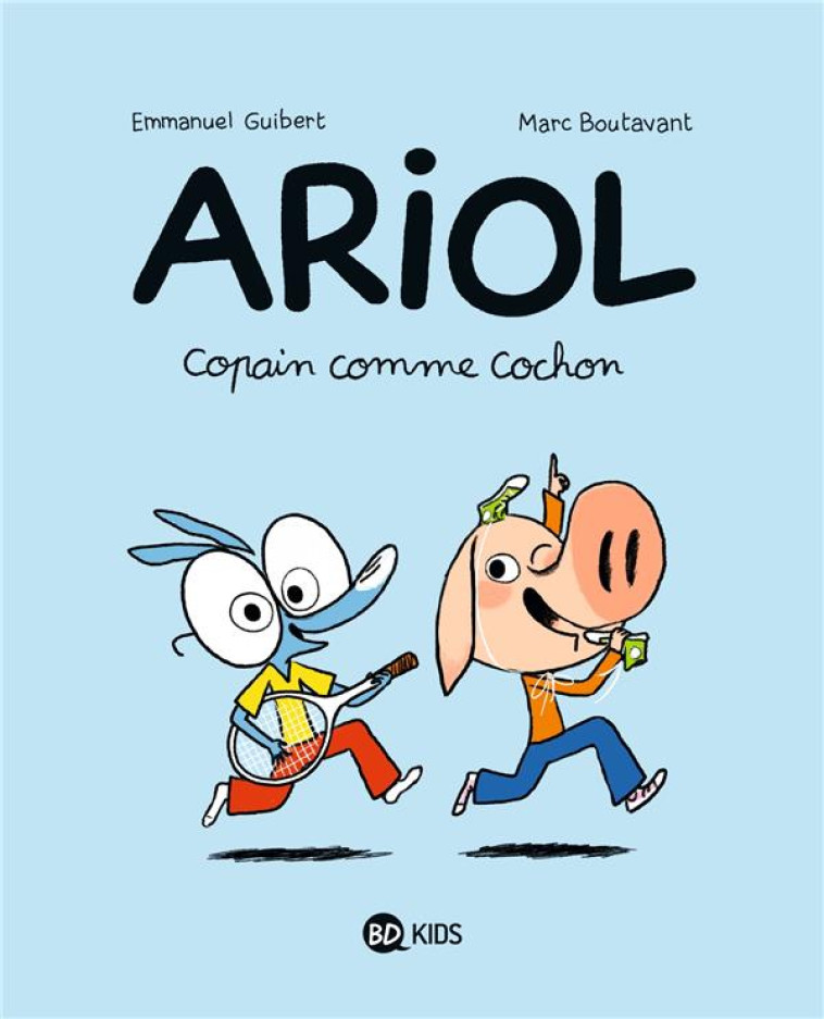 ARIOL T03 COPAIN COMME COCHON - GUIBERT/BOUTAVANT - BAYARD JEUNESSE