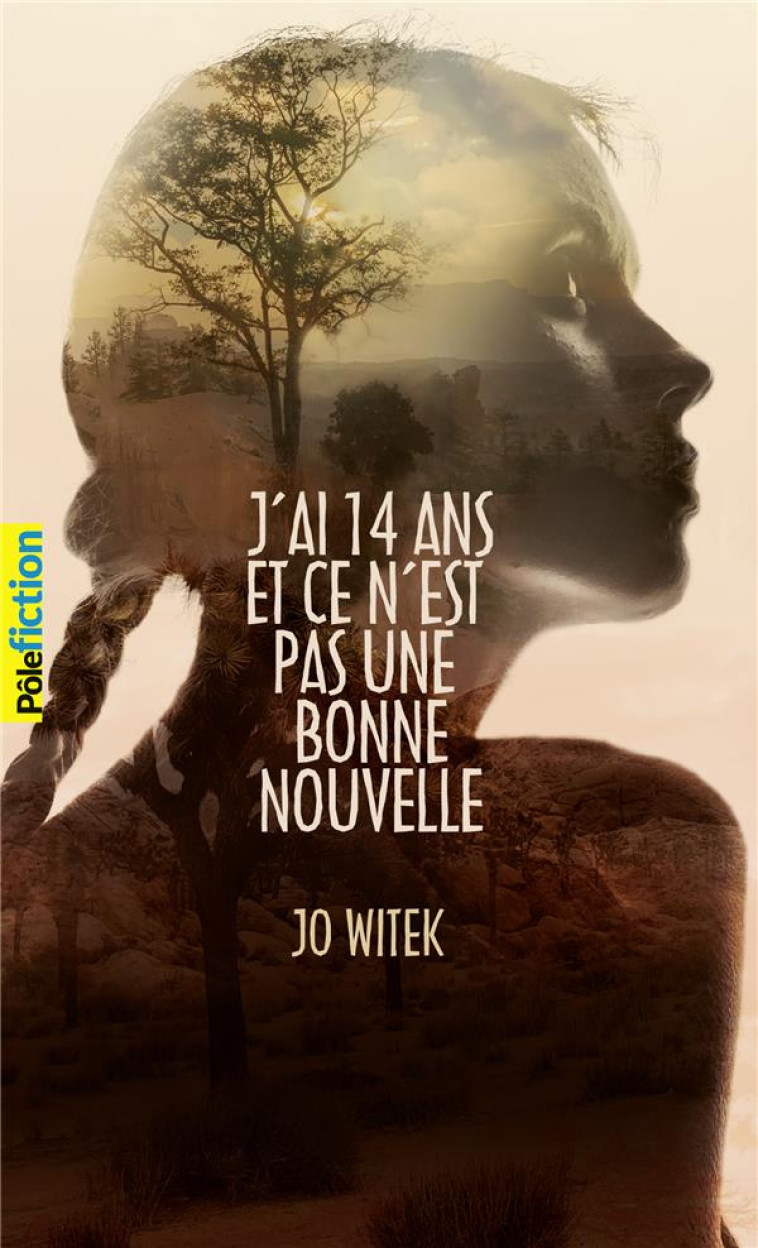 J-AI 14 ANS ET CE N-EST PAS UNE BONNE NOUVELLE - JO WITEK - GALLIMARD