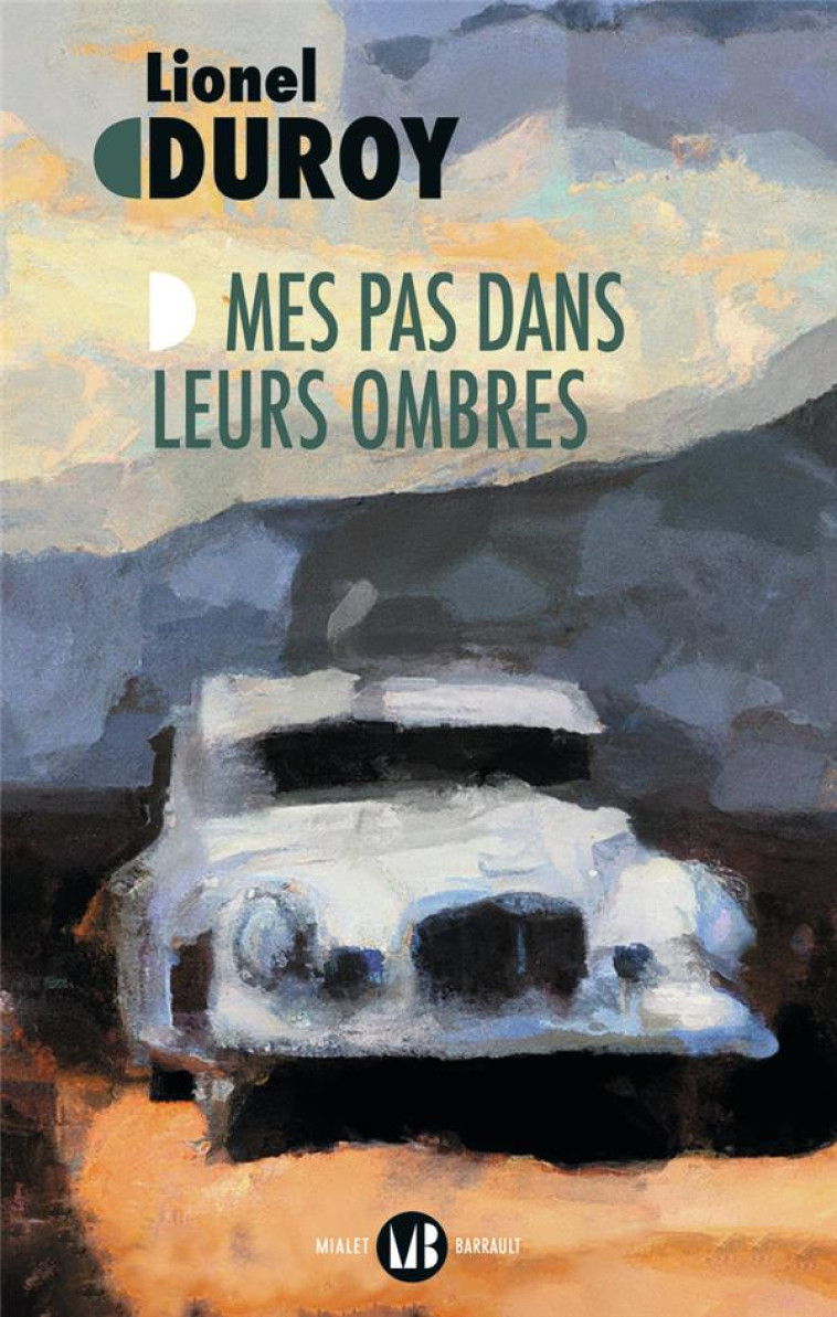 MES PAS DANS LEURS OMBRES - DUROY LIONEL - FLAMMARION