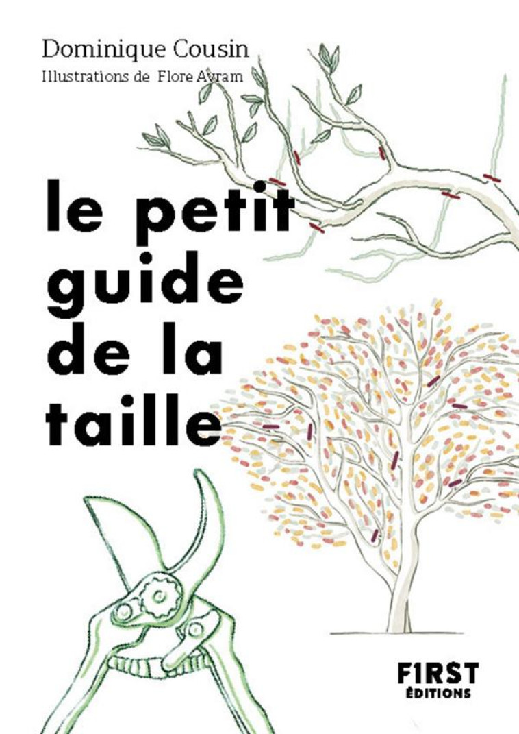 LE PETIT GUIDE DE LA TAILLE - COUSIN DOMINIQUE - FIRST