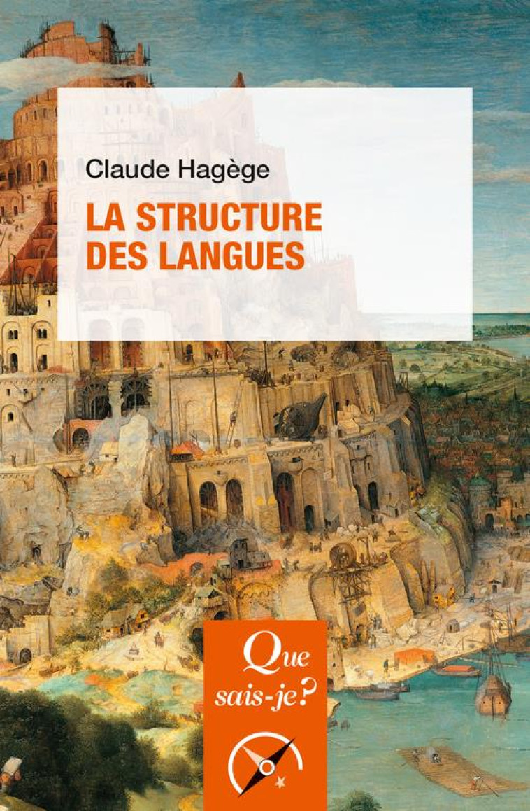 LA STRUCTURE DES LANGUES - HAGEGE CLAUDE - QUE SAIS JE