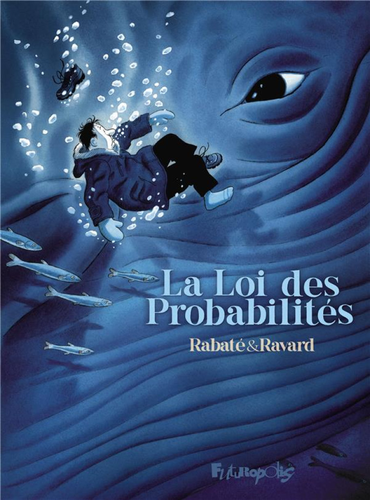 LA LOI DES PROBABILITES - RABATE/RAVARD - GALLISOL