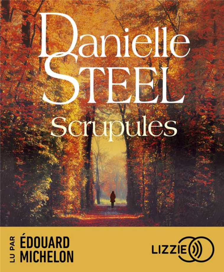 SCRUPULES - STEEL DANIELLE - LIZZIE