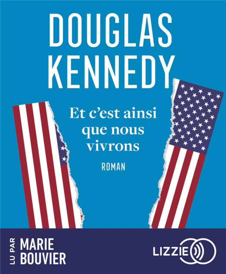 ET C-EST AINSI QUE NOUS VIVRONS - KENNEDY DOUGLAS - LIZZIE