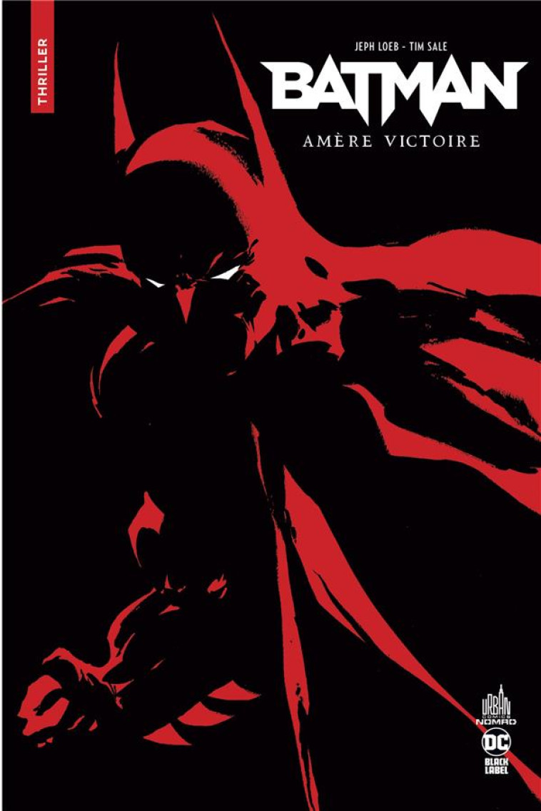 BATMAN AMERE VICTOIRE - SALE TIM/LOEB JEPH - URBAN COMICS