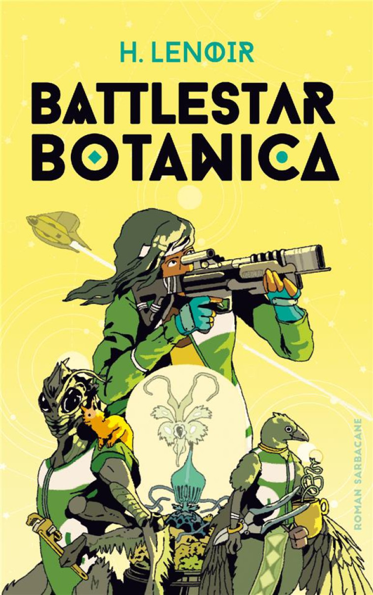 BATTLESTAR BOTANICA - LENOIR - SARBACANE