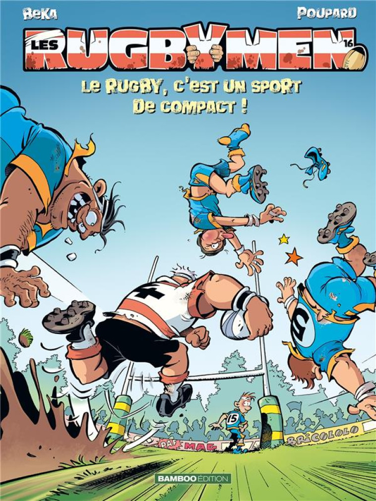 LES RUGBYMEN T16 - BEKA/POUPARD - BAMBOO