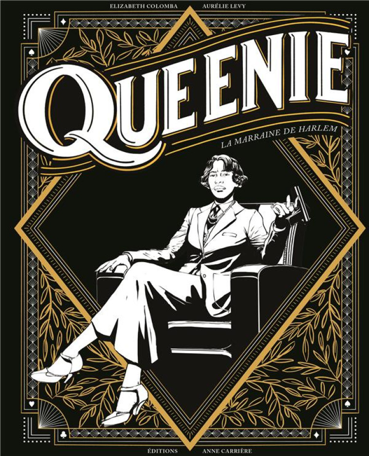 QUEENIE, LA MARRAINE DE HARLEM - LEVY/COLOMBA - ANNE CARRIERE