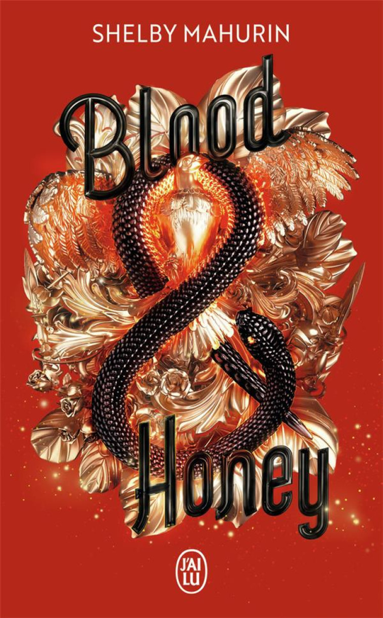 SERPENT & DOVE T02 BLOOD & HONEY - MAHURIN SHELBY - J'AI LU