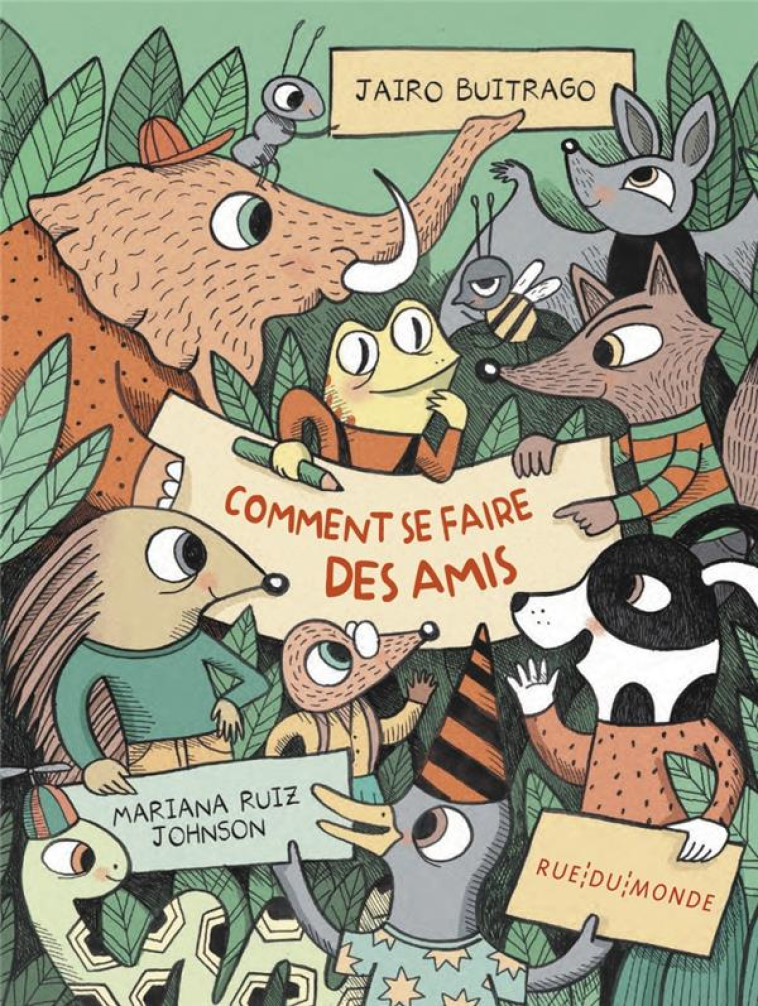 COMMENT SE FAIRE DES AMIS - BUITRAGO - RUE DU MONDE