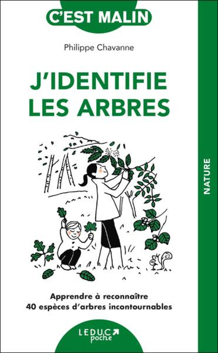 J-IDENTIFIE LES ARBRES, C-EST MALIN - CHAVANNE PHILIPPE - QUOTIDIEN MALIN