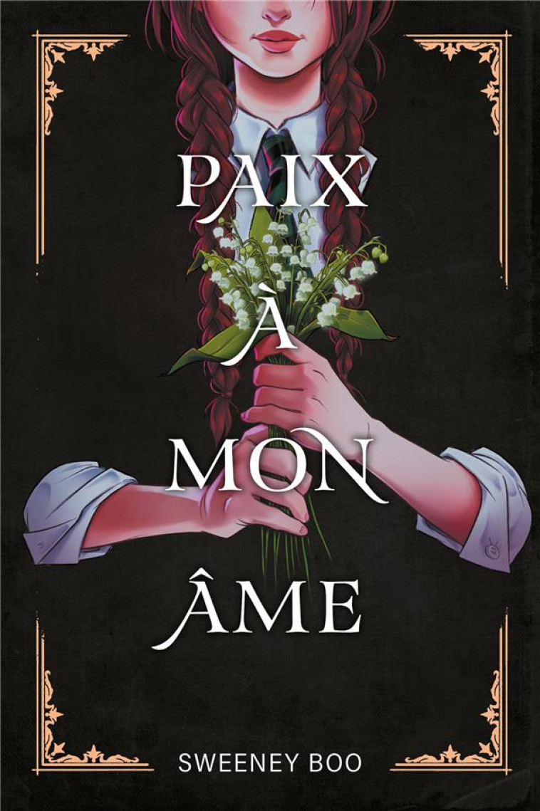 PAIX A MON AME  T01 - BOO SWEENEY - HACHETTE