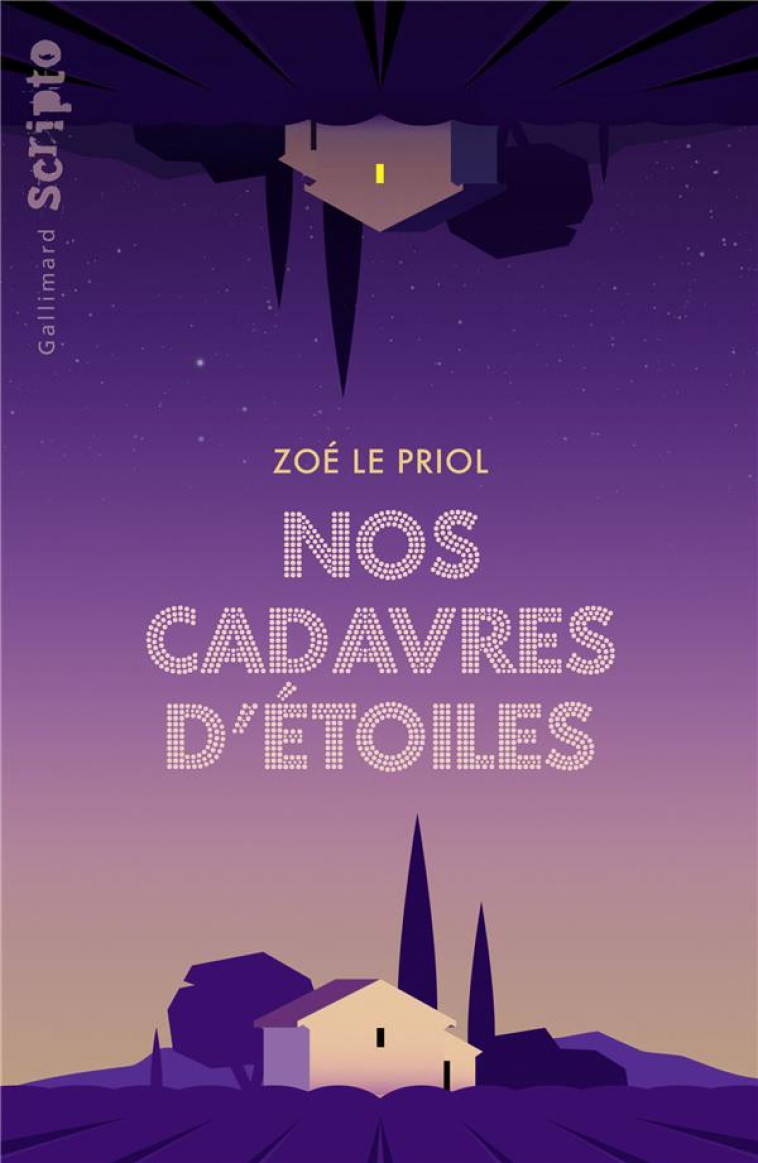 NOS CADAVRES D-ETOILES - LE PRIOL ZOE - GALLIMARD