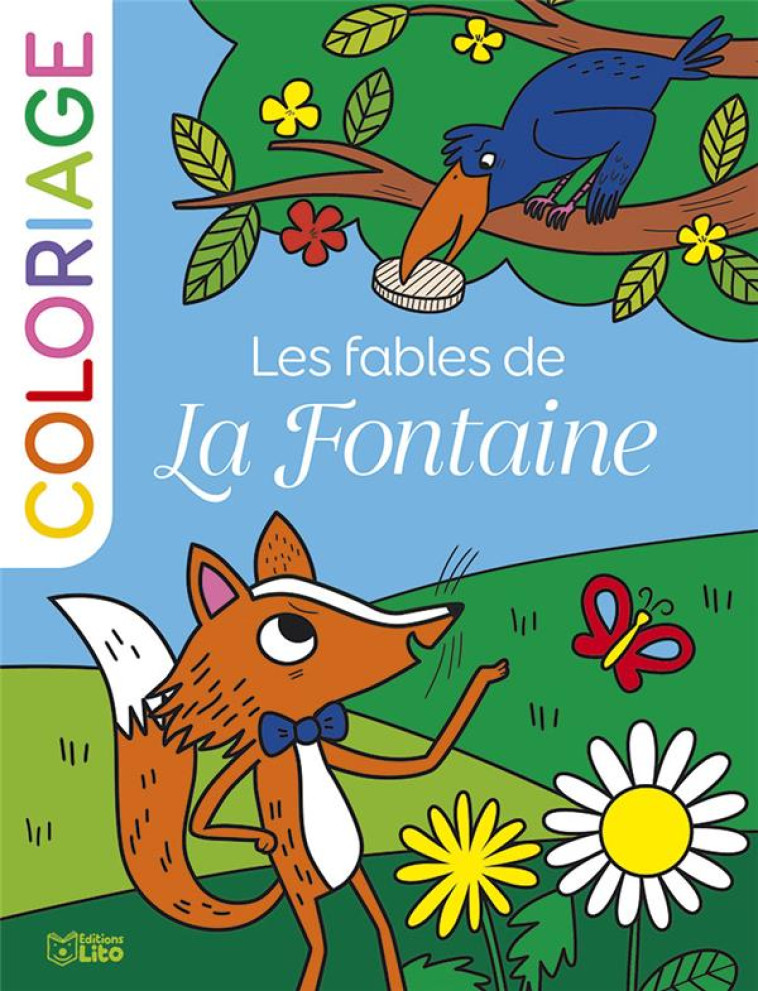 COLORIAGE - LES FABLE DE LA FONTAINE - XXX - LITO