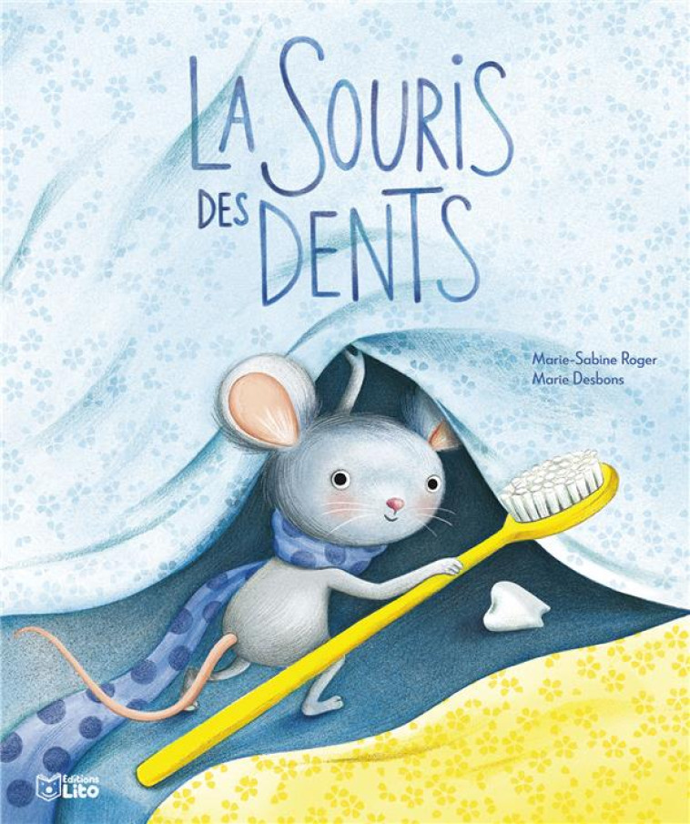 LA SOURIS DES DENTS - DESBONS - LITO