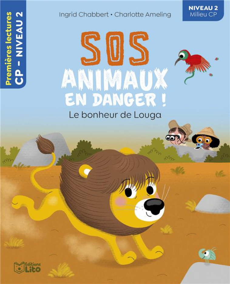 SOUS ANIMAUX EN DANGER - LE BONHEUR DE LOUGA CP NIVEAU 2 - CHABBERT - LITO