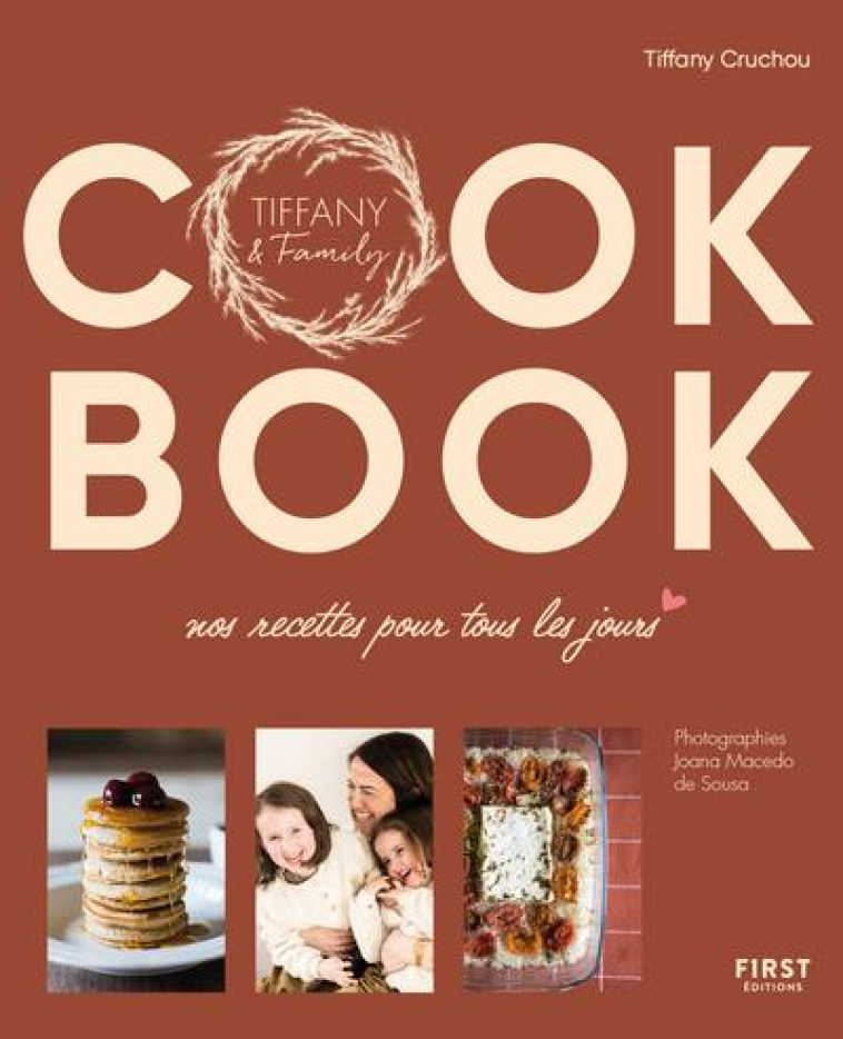 COOK BOOK - TIFFANY FAMILY - FIRST