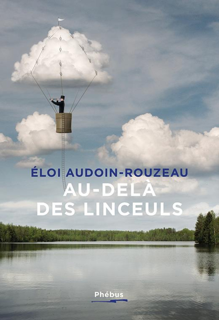 AU DELA DES LINCEULS - AUDOUIN ROUZEAU ELOI - LIBRETTO