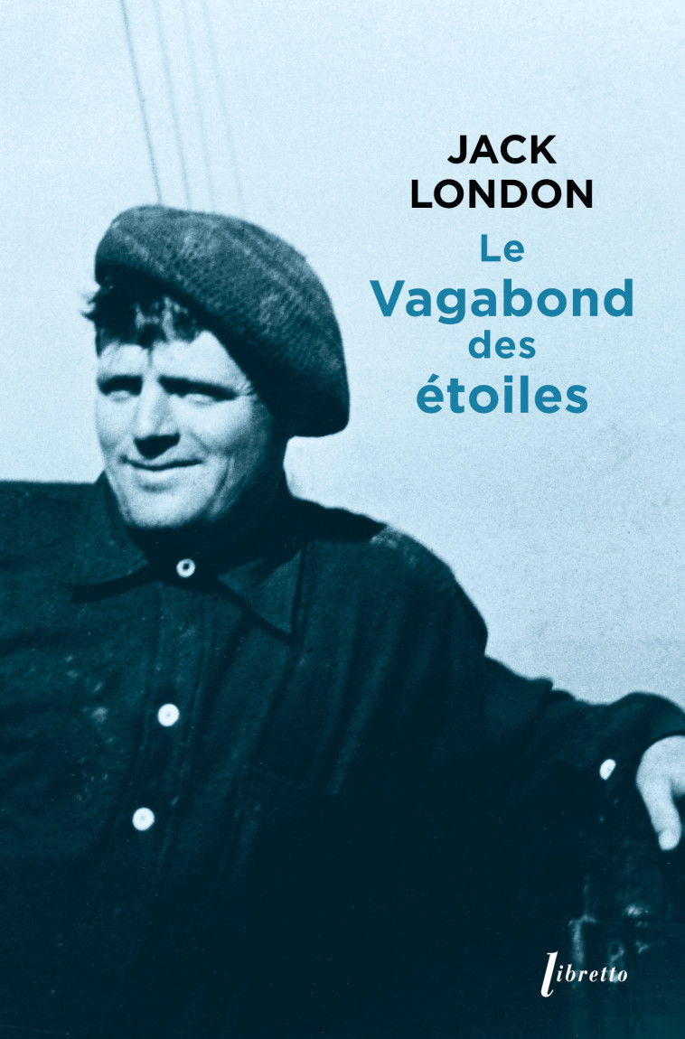 LE VAGABOND DES ETOILES - LONDON JACK - LIBRETTO