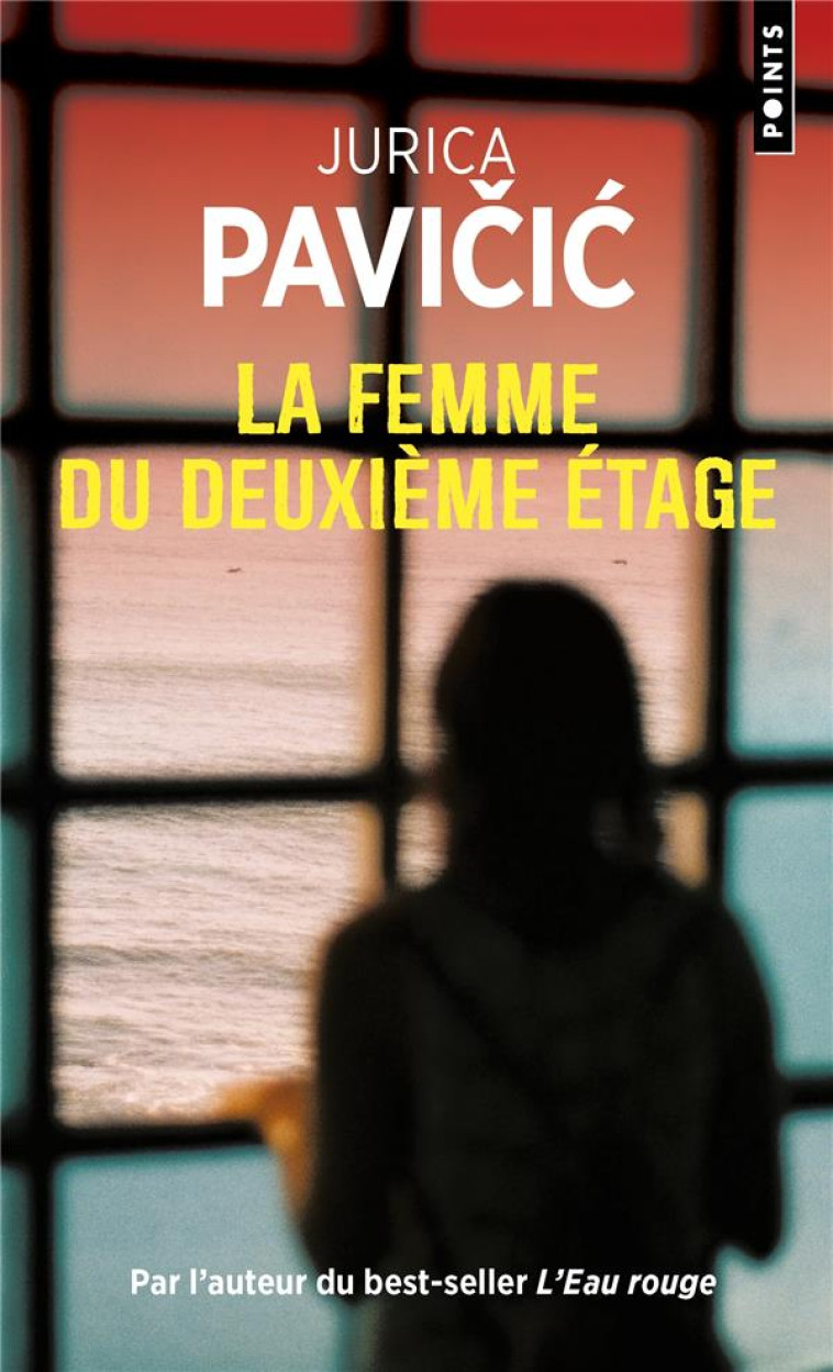 LA FEMME DU DEUXIEME ETAGE - PAVICIC JURICA - POINTS