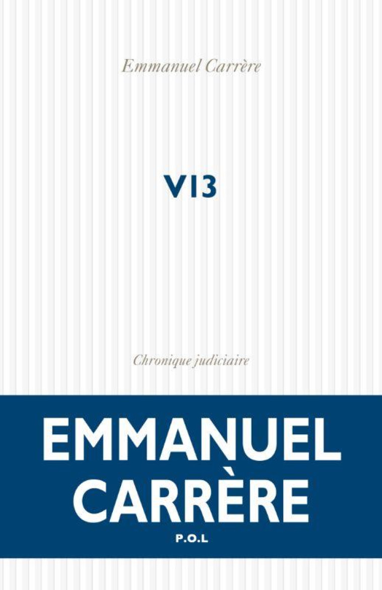 V13 - EMMANUEL CARRERE - POL