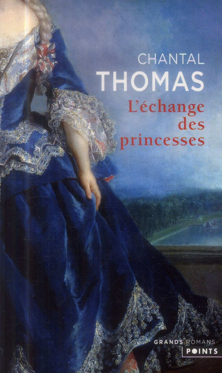 ECHANGE DES PRINCESSES (L-) - THOMAS CHANTAL - Points