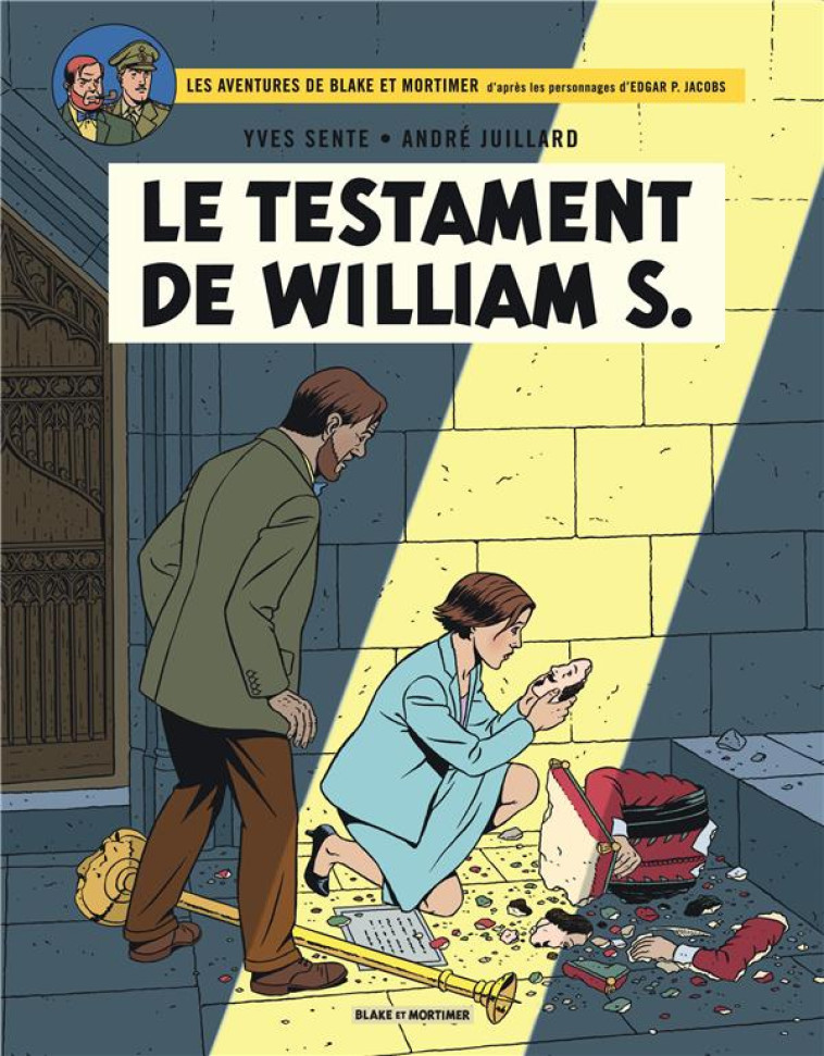 BLAKE ET MORTIMER T24 LE TESTAMENT DE WILLIAM S. - SENTE YVES - Blake et Mortimer