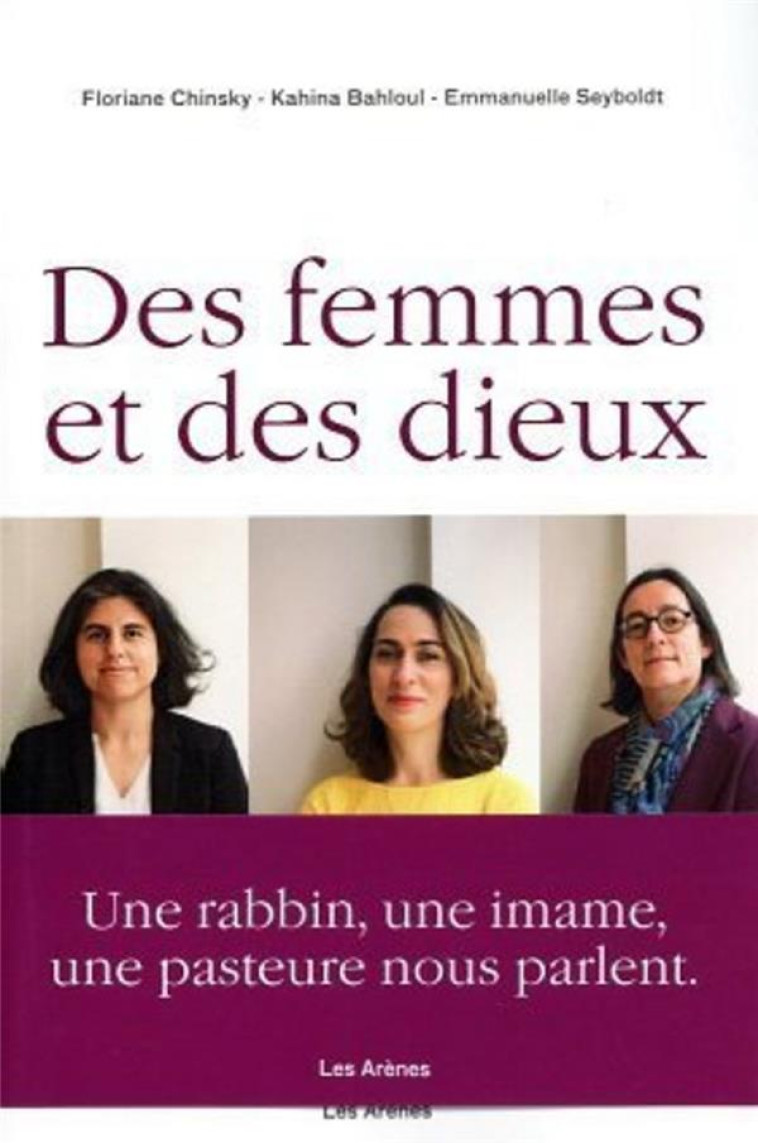 DES FEMMES ET DES DIEUX - BAHLOUL/SEYBOLDT - ARENES