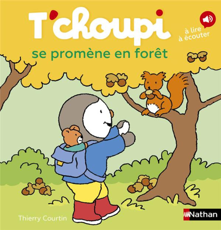 T-CHOUPI SE PROMENE EN FORET - COURTIN THIERRY - CLE INTERNAT